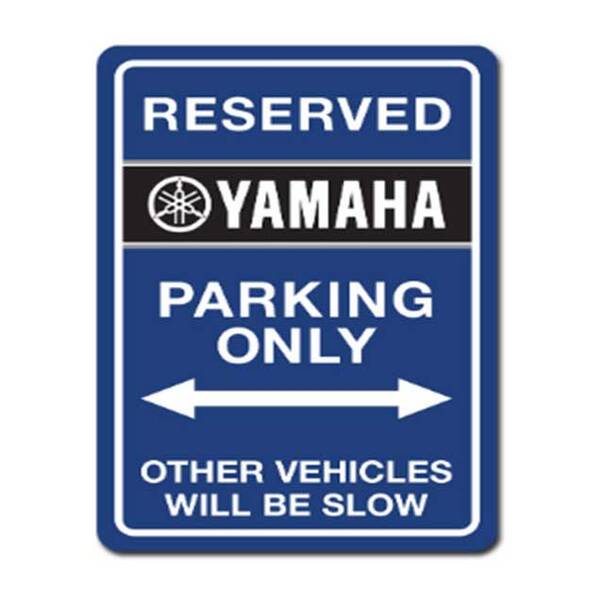 Yamaha Parking Sign