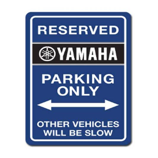 Yamaha Parking Sign